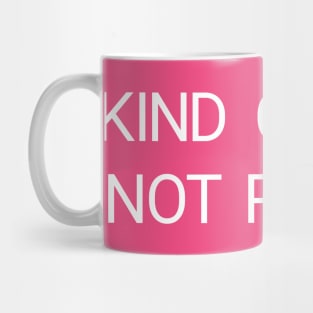 Kind of but not really Mug